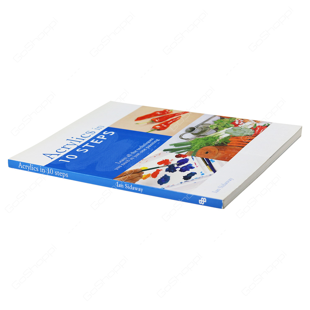 Acrylics In 10 Steps By Ian Sidaway