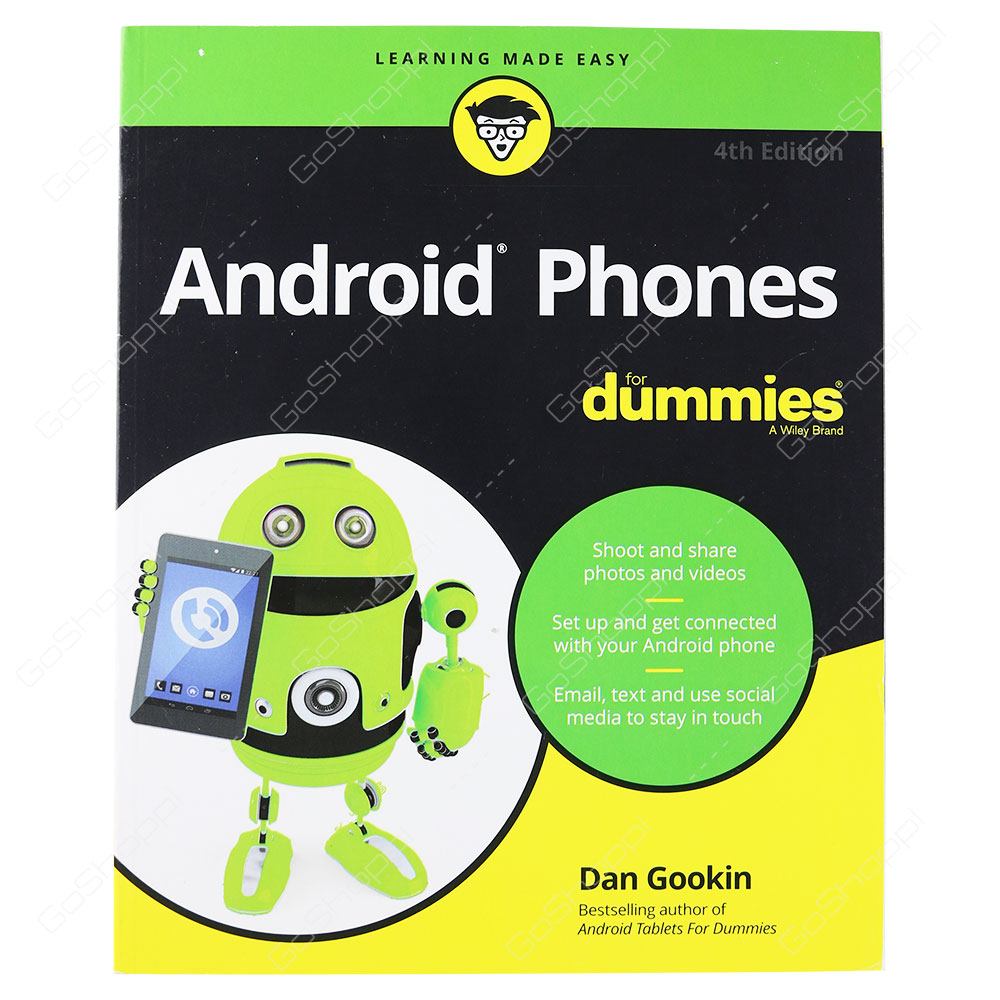 Android Phones For Dummies 4th Edition By Dan Gookin