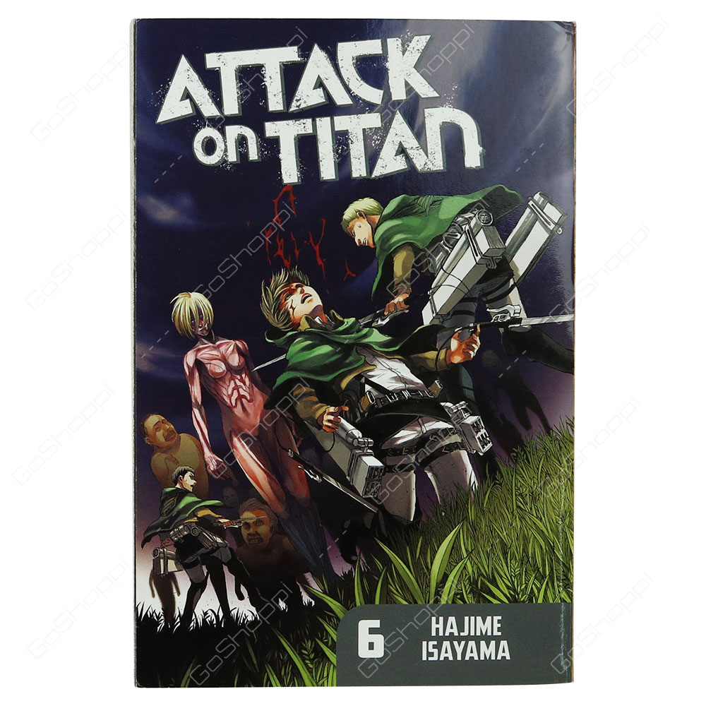 Attack On Titan 6 By Hajime Isayama