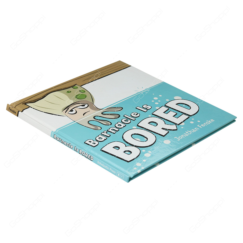 Barnacle Is Bored By Jonathan Fenske