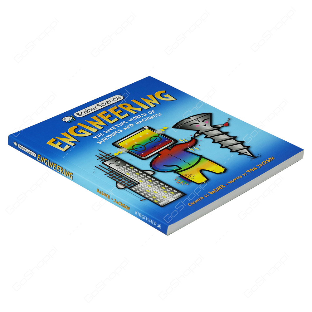 Basher Science - Engineering By Tom Jackson