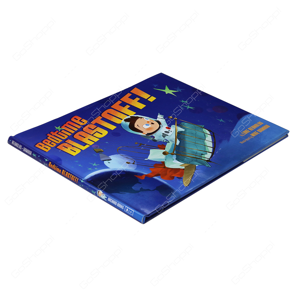 Bedtime Blastoff! By Luke Reynolds