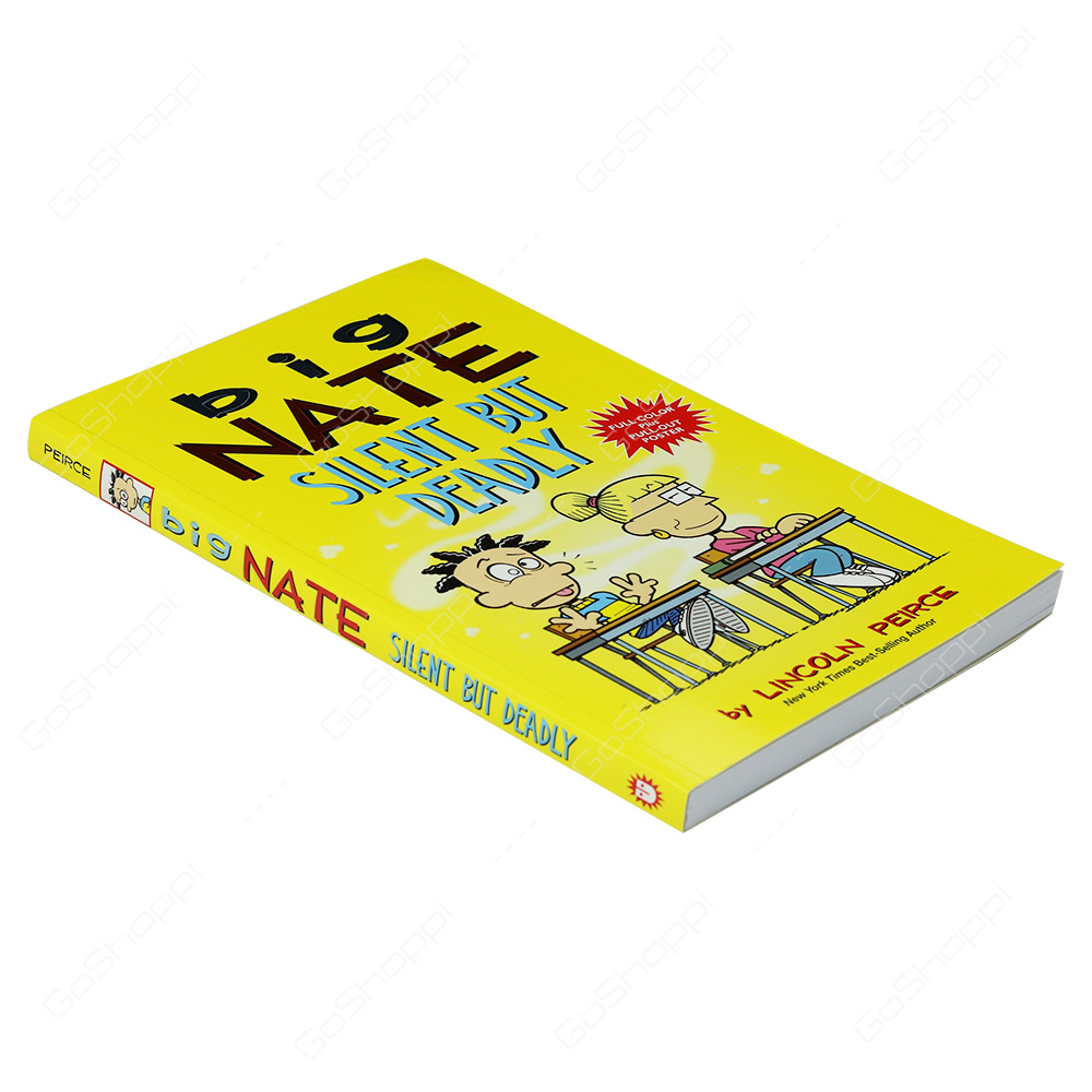 Big Nate - Silent But Deadly By Lincoln Peirce