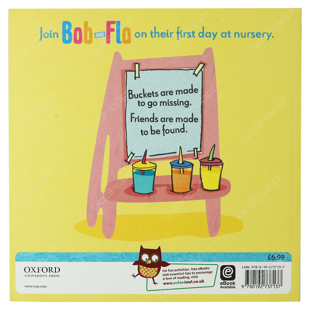 Bob And Flo And The Missing Bucket By Rebecca Ashdown