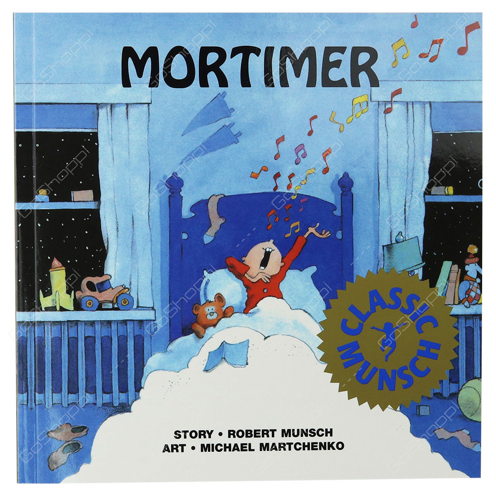 Classic Munsch - Mortimer By Robert Munsch