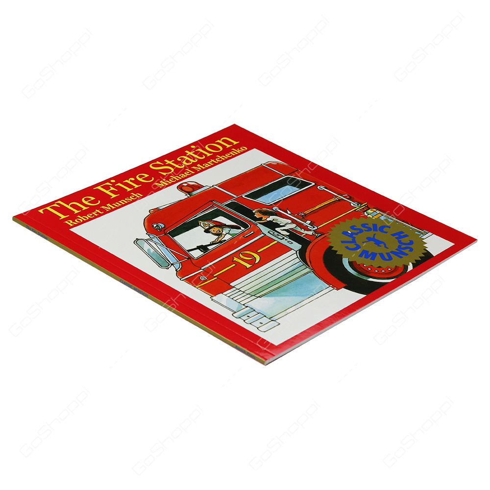 Classic Munsch - The Fire Station By Robert Munsch