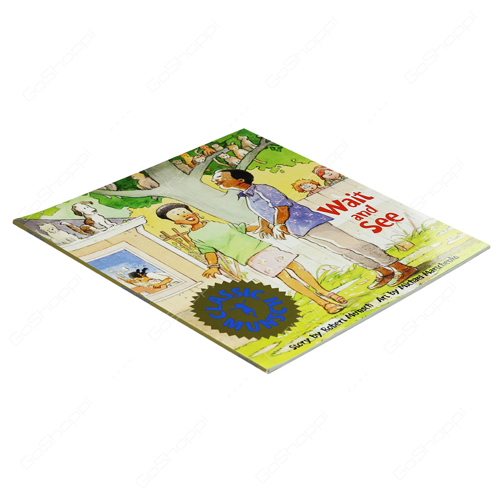 Classic Munsch - Wait And See By Robert Munsch