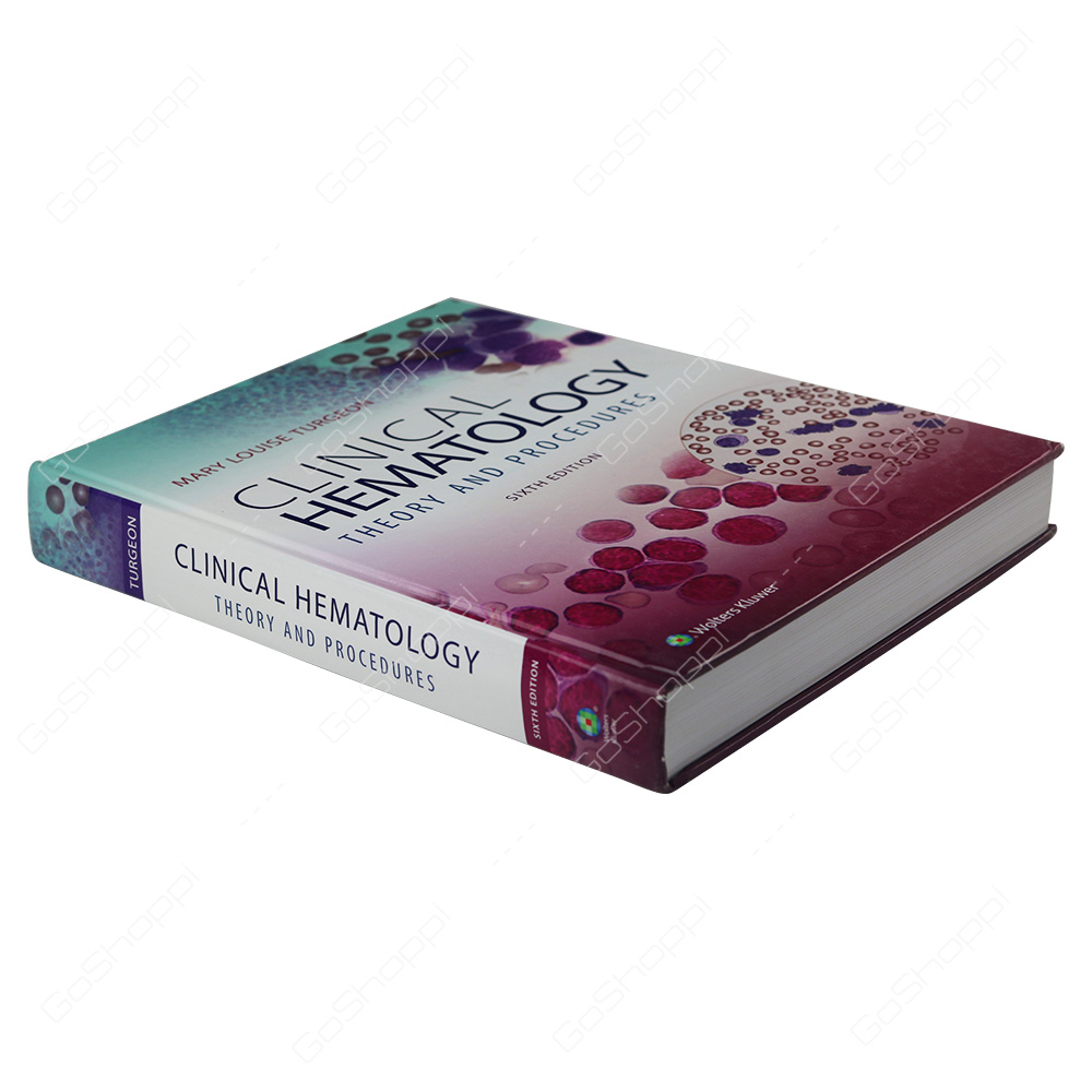 Clinical Hematology Theory & Procedures By Turgeon