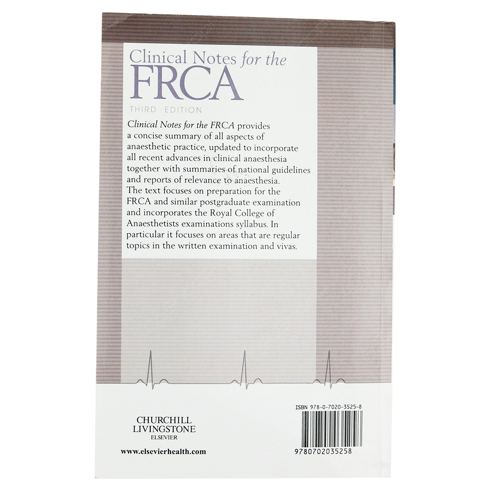 Clinical Notes For The FRCA 3rd Edition