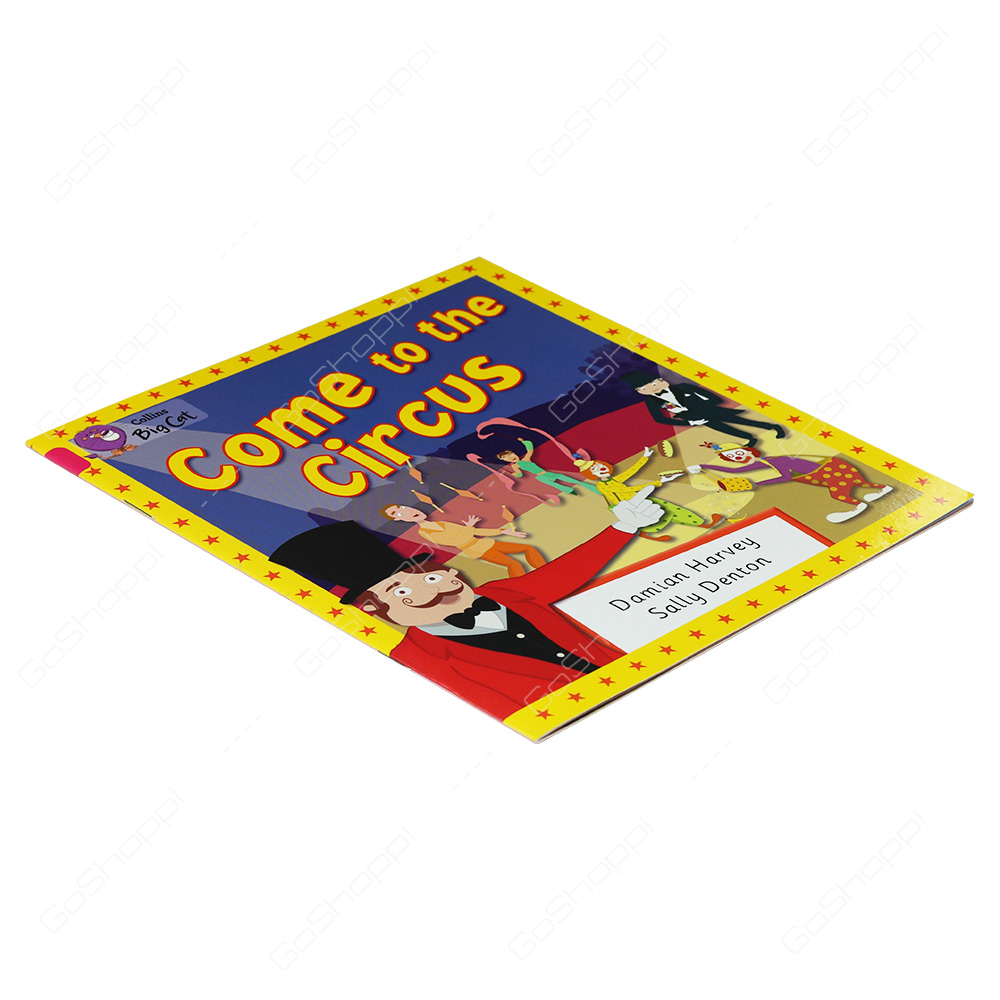 Collins Big Cat - Come To The Circus By Damien Harvey