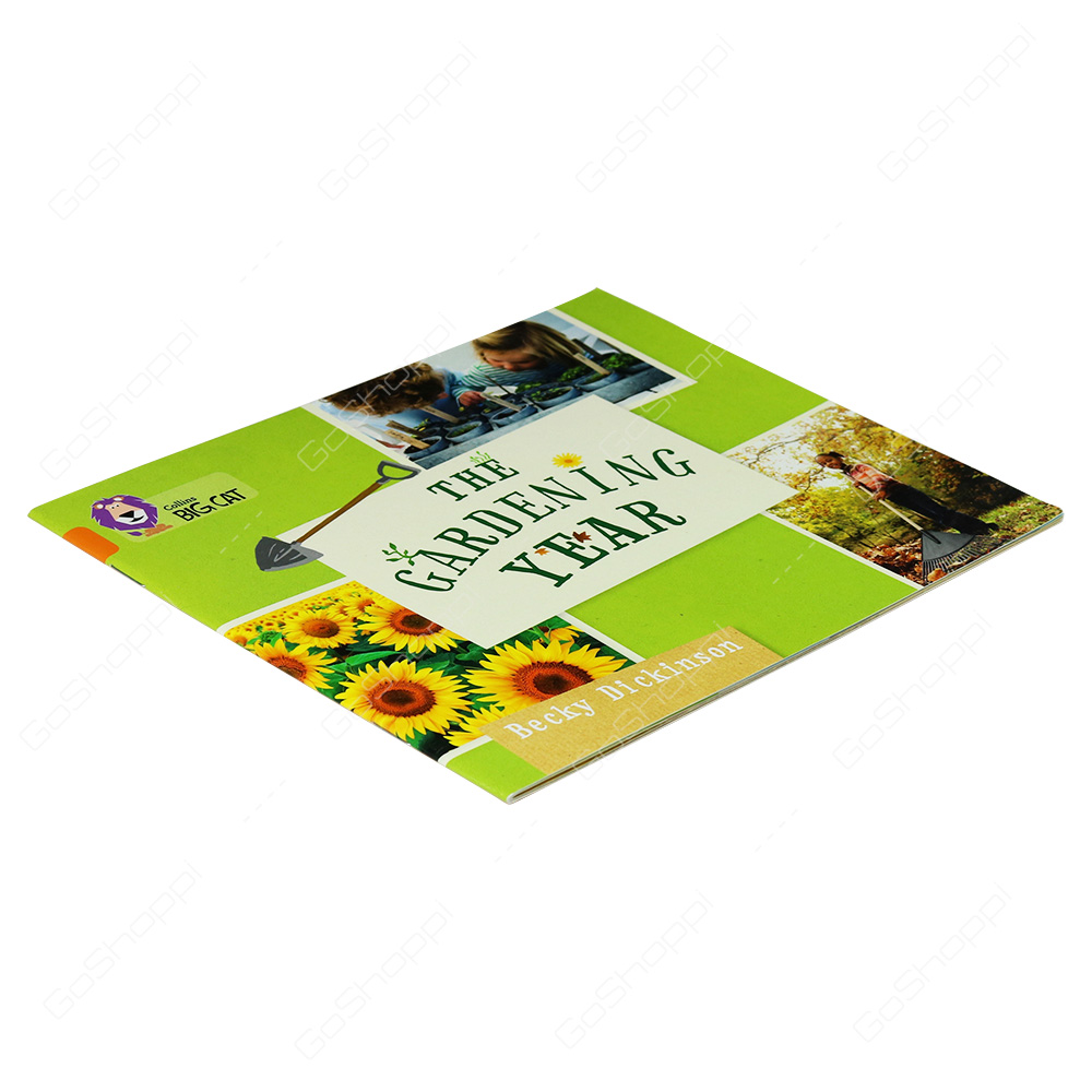 Collins Big Cat - The Gardening Year By Becky Dickinson