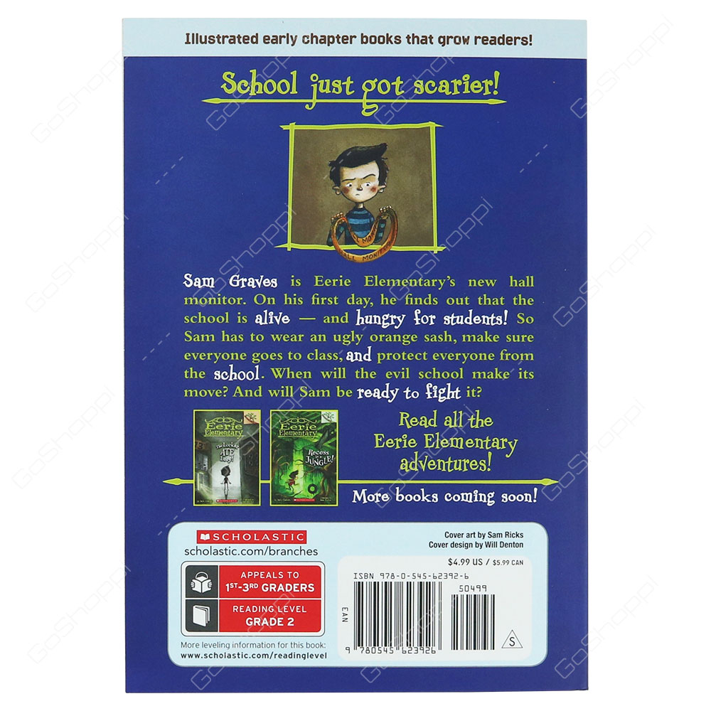 Eerie Elementary - The School is Alive! By Jack Chabert