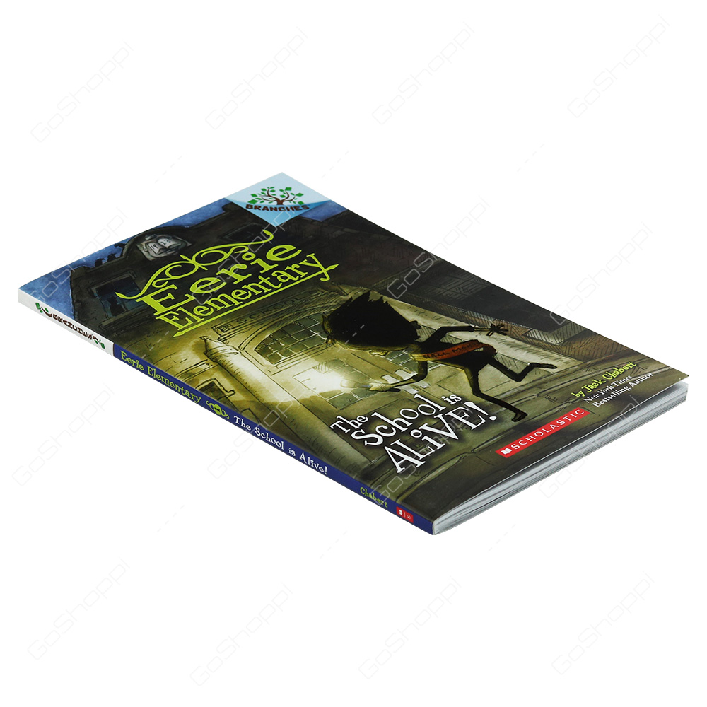 Eerie Elementary - The School is Alive! By Jack Chabert