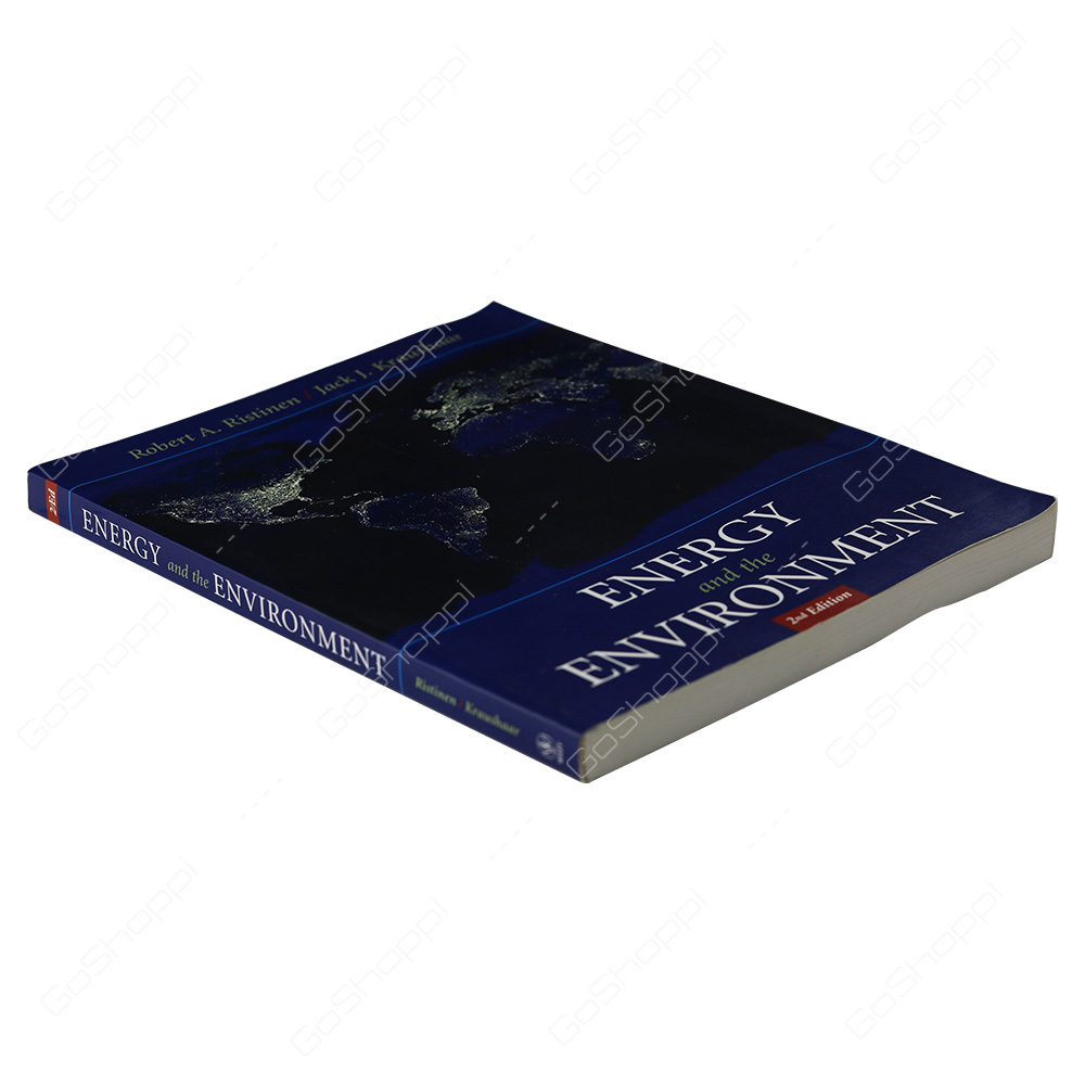 Energy And The Environment By Robert A. Ristinen