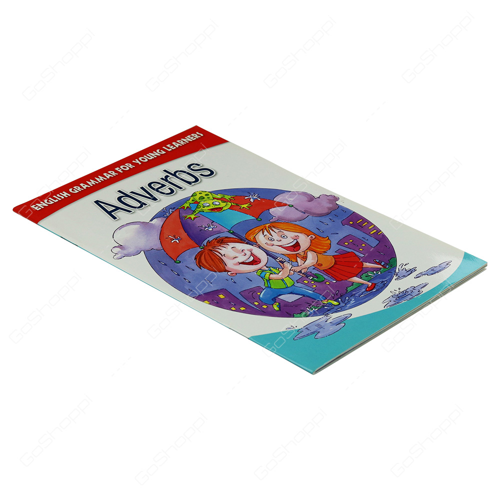 English Grammar For Young Learners - Adverbs