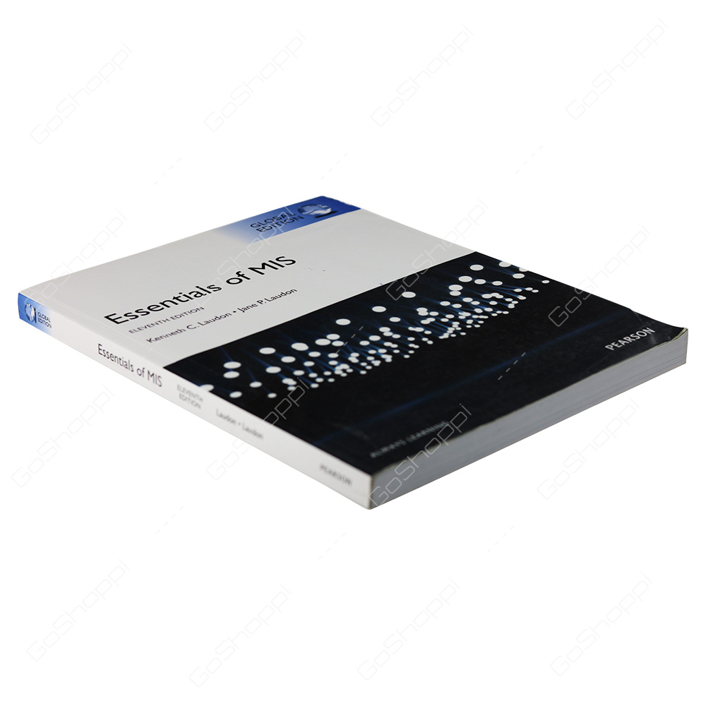 Essentials Of MIS, Global Edition By Jane P. Laudon