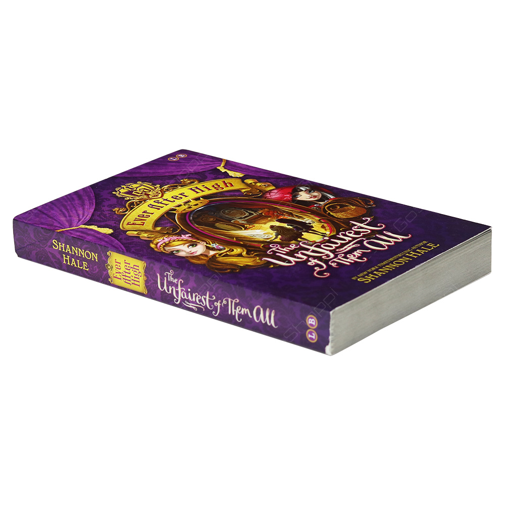 Ever After High - The Unfairest Of Them All Book 2