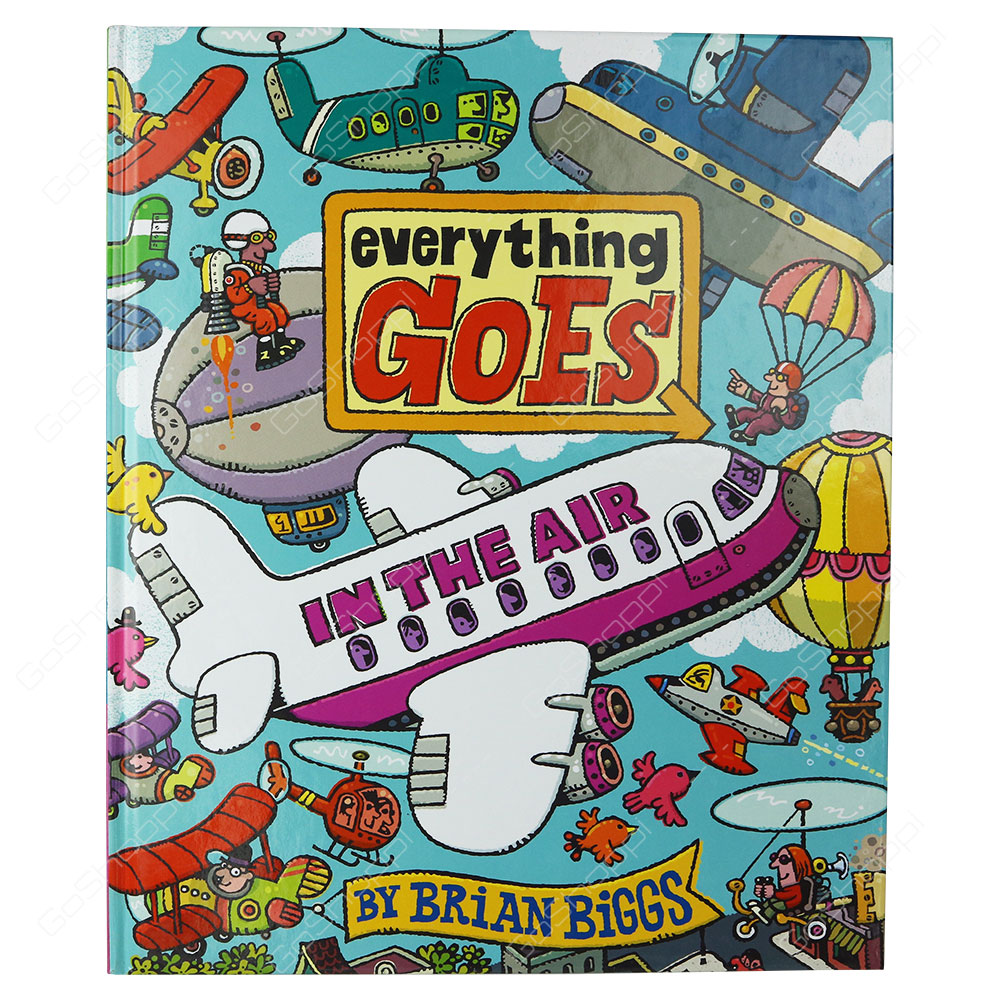 Everything Goes - In The Air By Brian Biggs