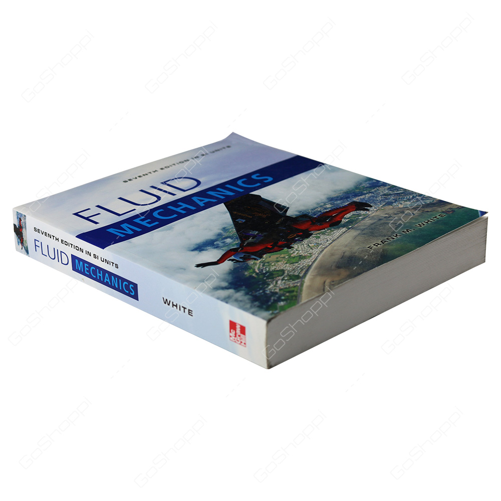 Fluid Mechanics (in SI Units) By Frank M. White