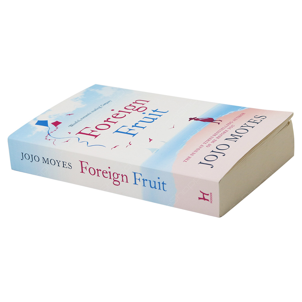 Foreign Fruit By Jojo Moyes