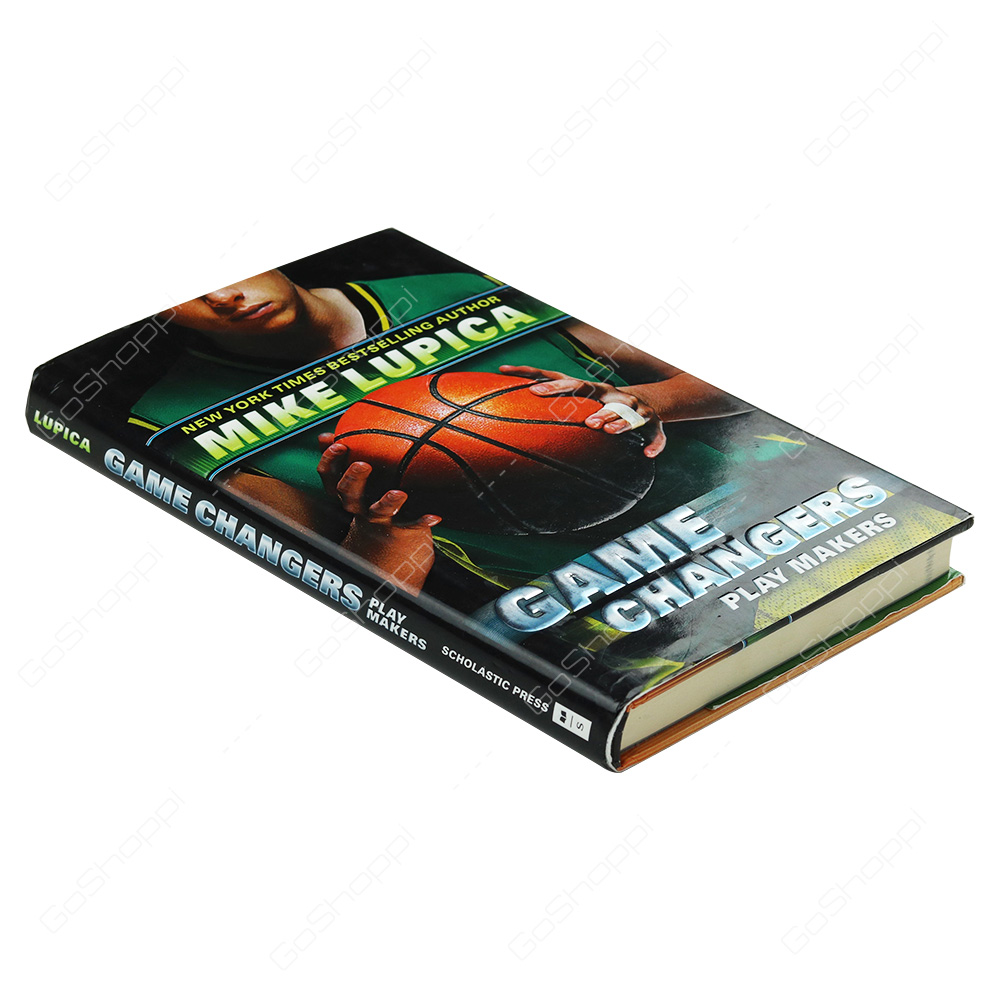 Game Changers - Play Makers By Mike Lupica