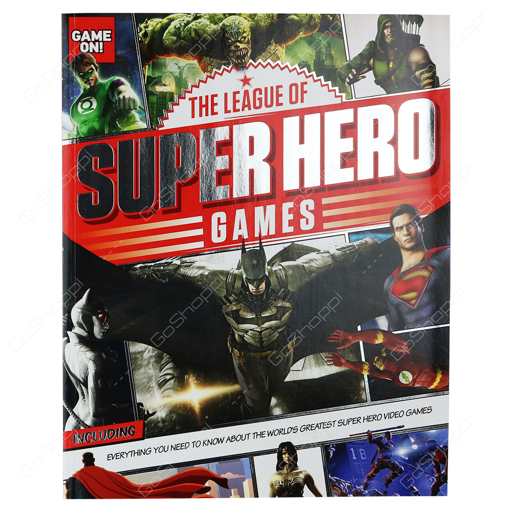Game On! - The League Of Super Hero Games
