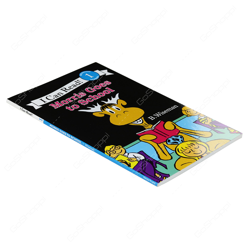 I Can Read! Level 1 - Morris Goes To School By B. Wiseman