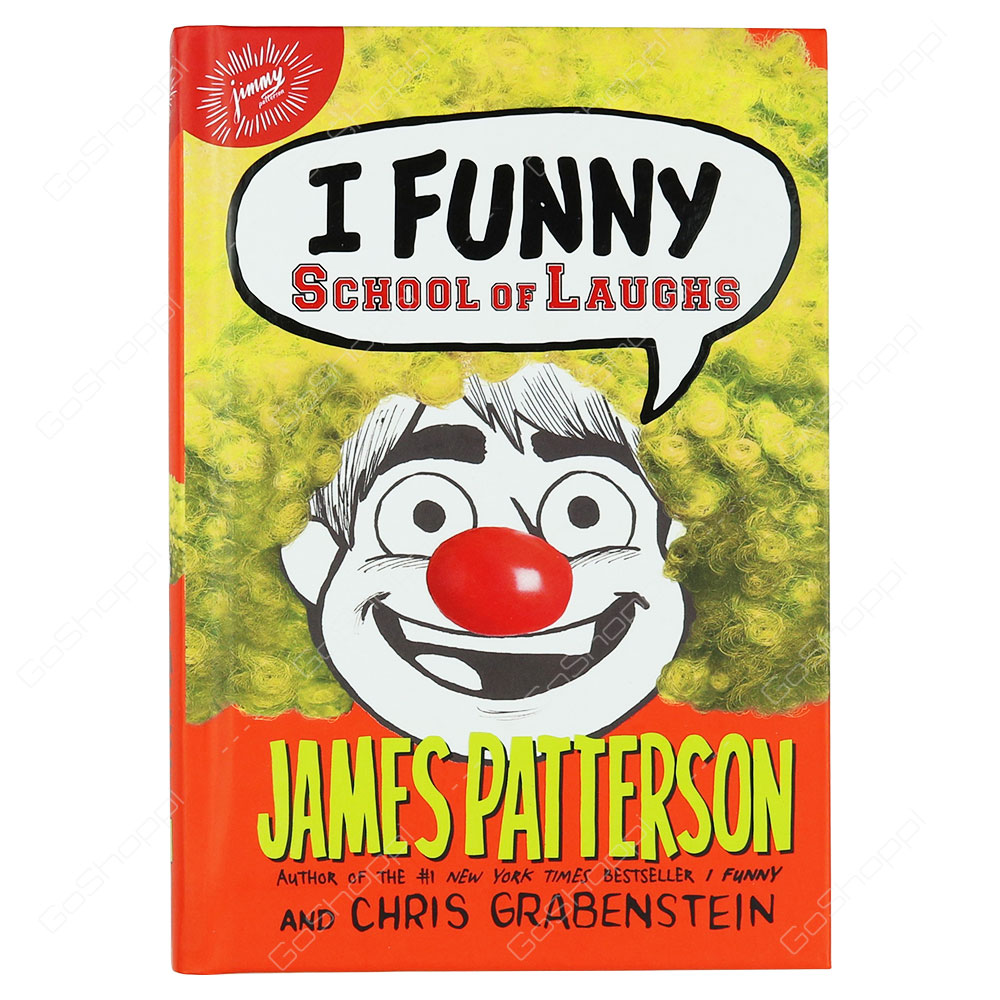 I Funny - School Of Laughs By James Patterson