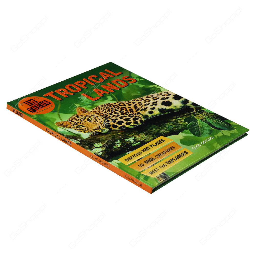 In Focus - Tropical Lands By Clive Gifford