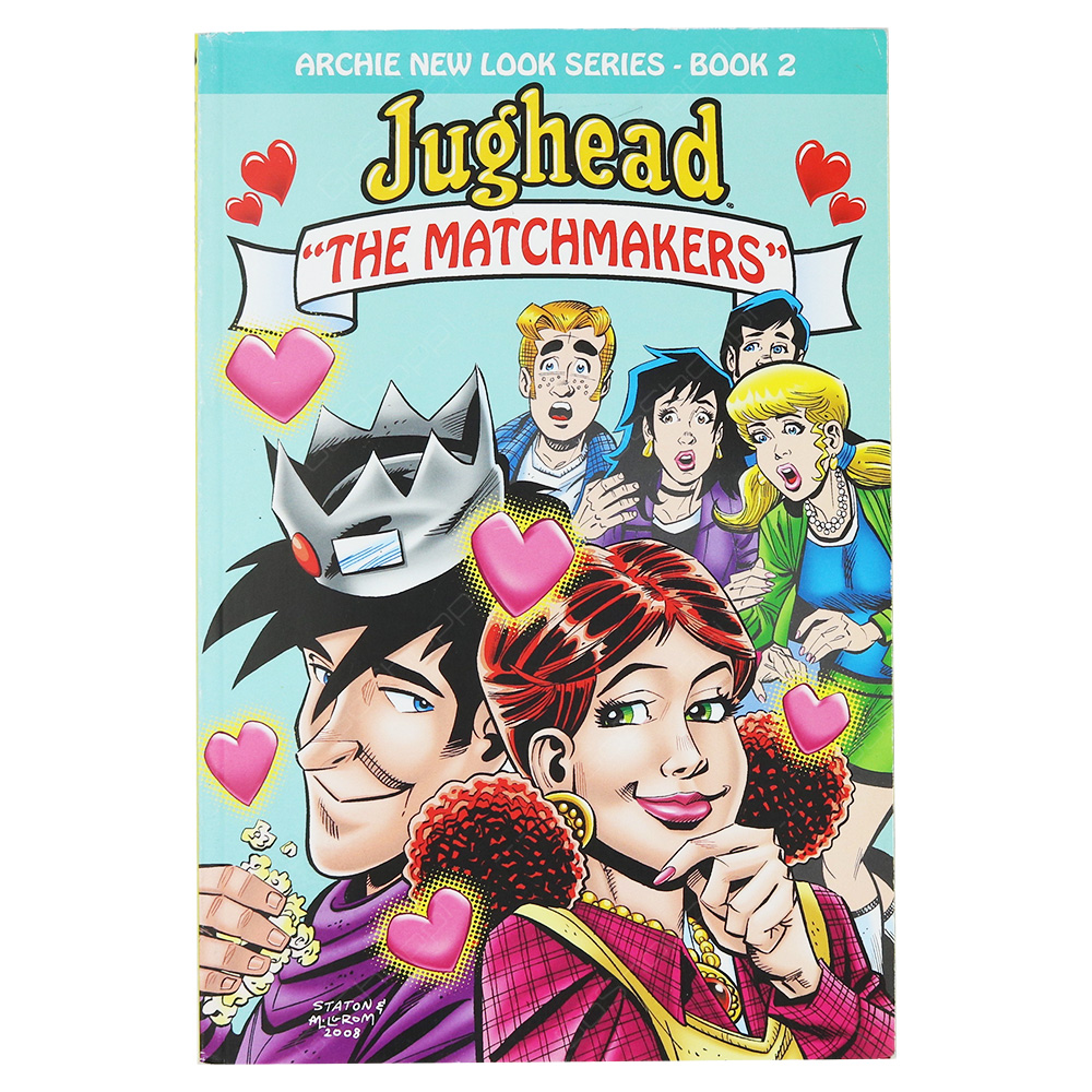 Jughead - The Matchmakers - Archie New Look Series Book 2