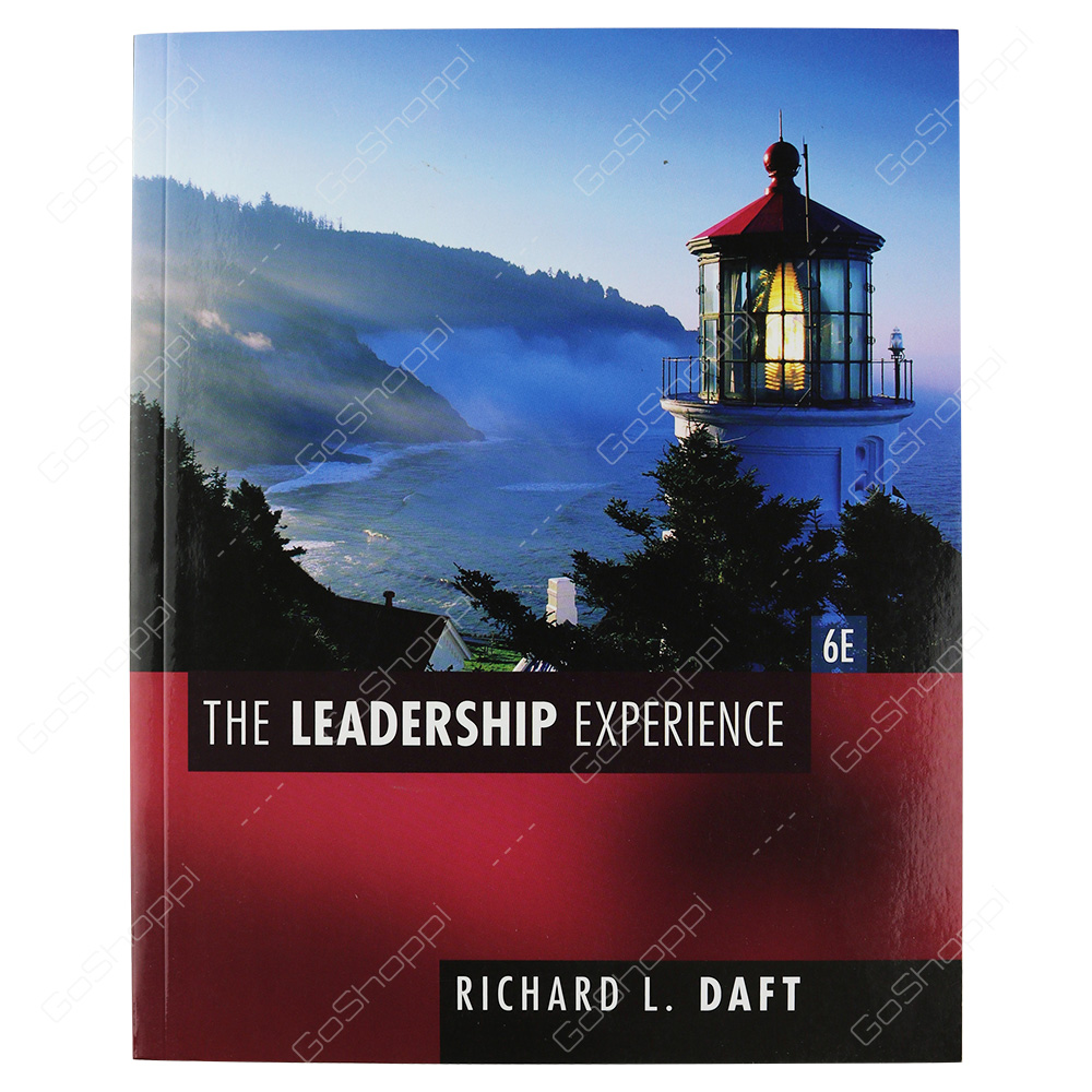 Leadership Experience By Richard L. Daft