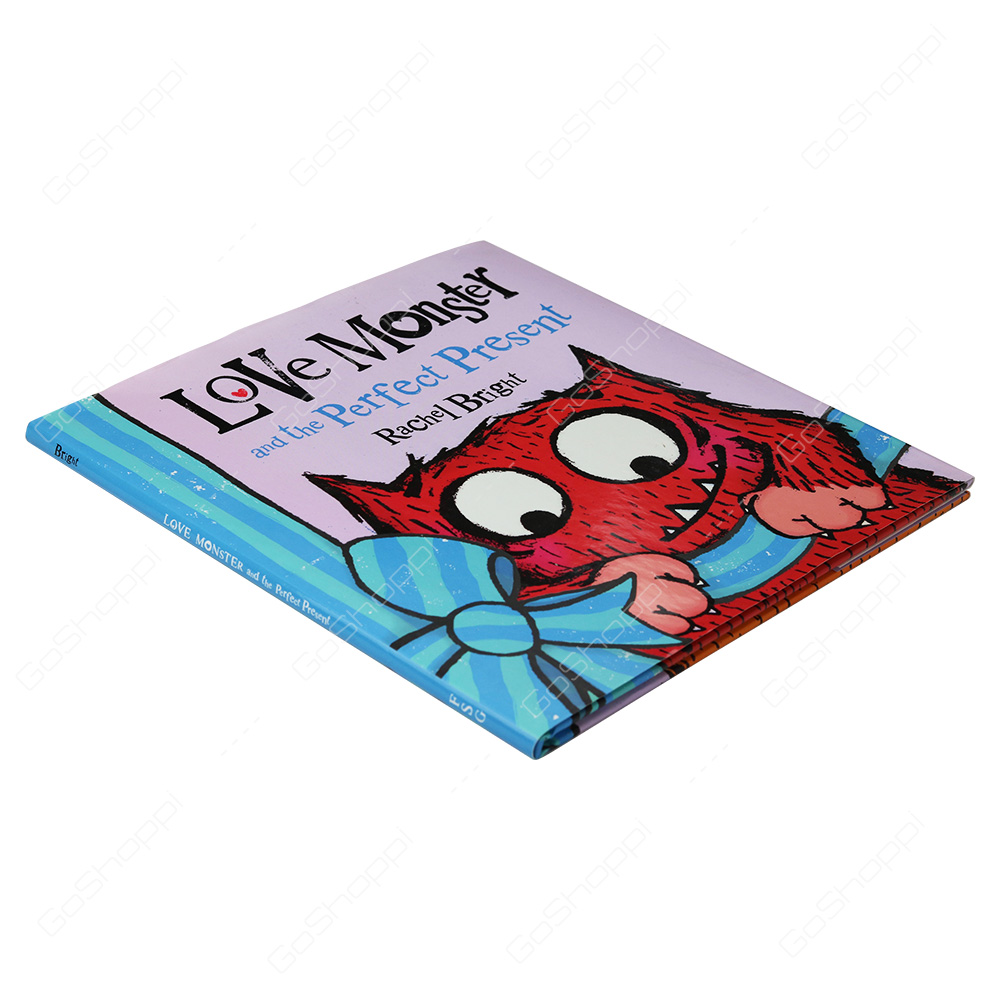Love Monster And The Perfect Present By Rachel Bright