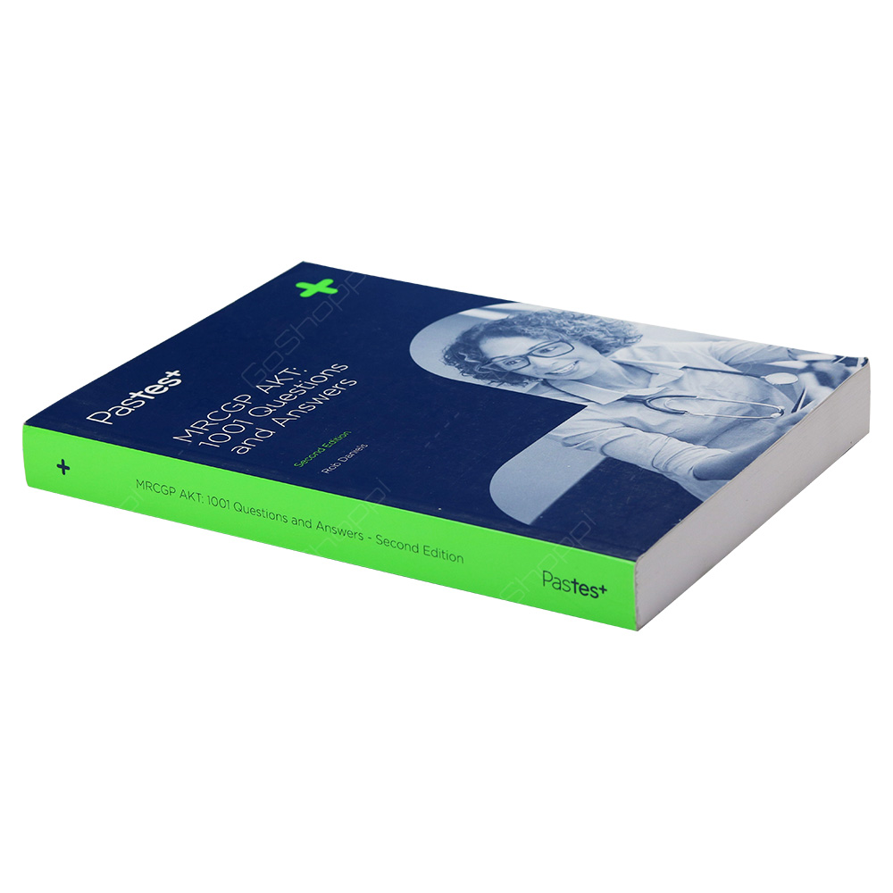 MRCGP AKT - 1001 Questions And Answers Second Edition
