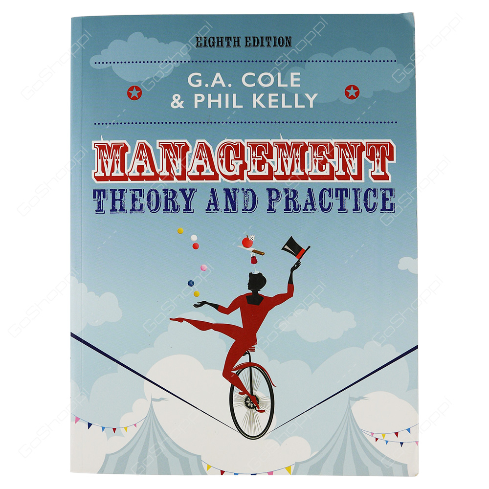 Management Theory And Practice By Phil Kelly