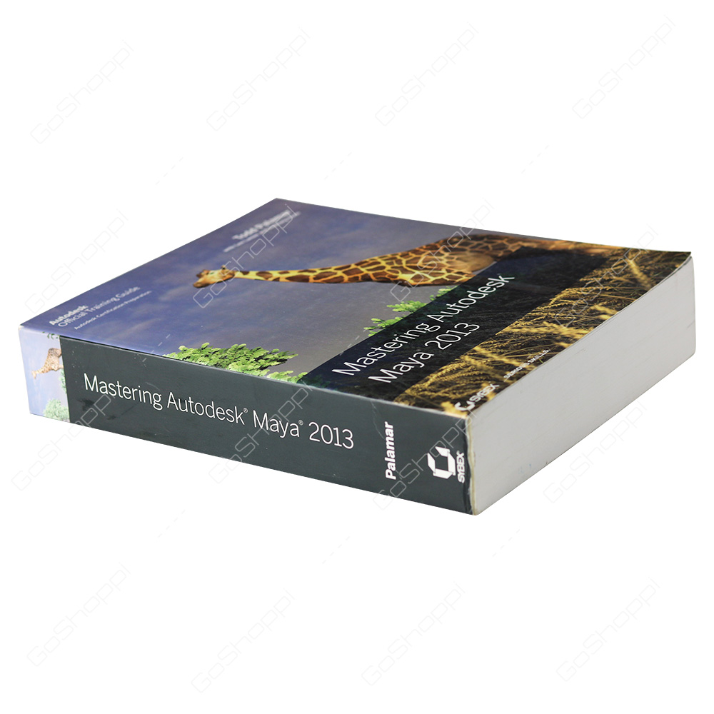 Mastering Autodesk Maya 2013 By Todd Palamar