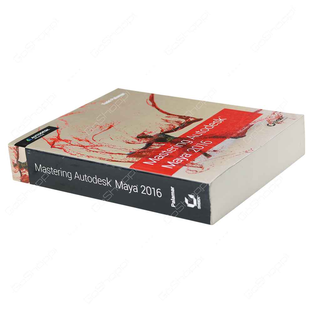 Mastering Autodesk Maya 2016 By Todd Palamar