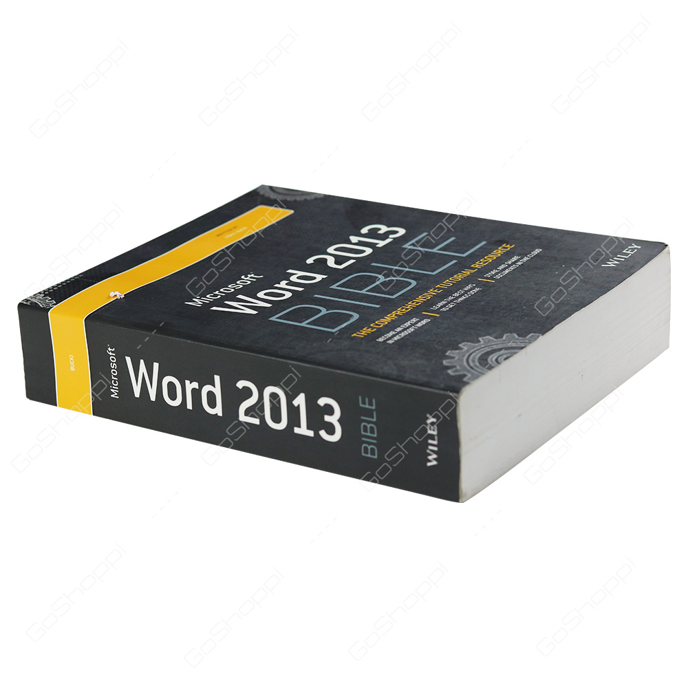 Microsoft Word 2013 Bible By Lisa A. Bucki