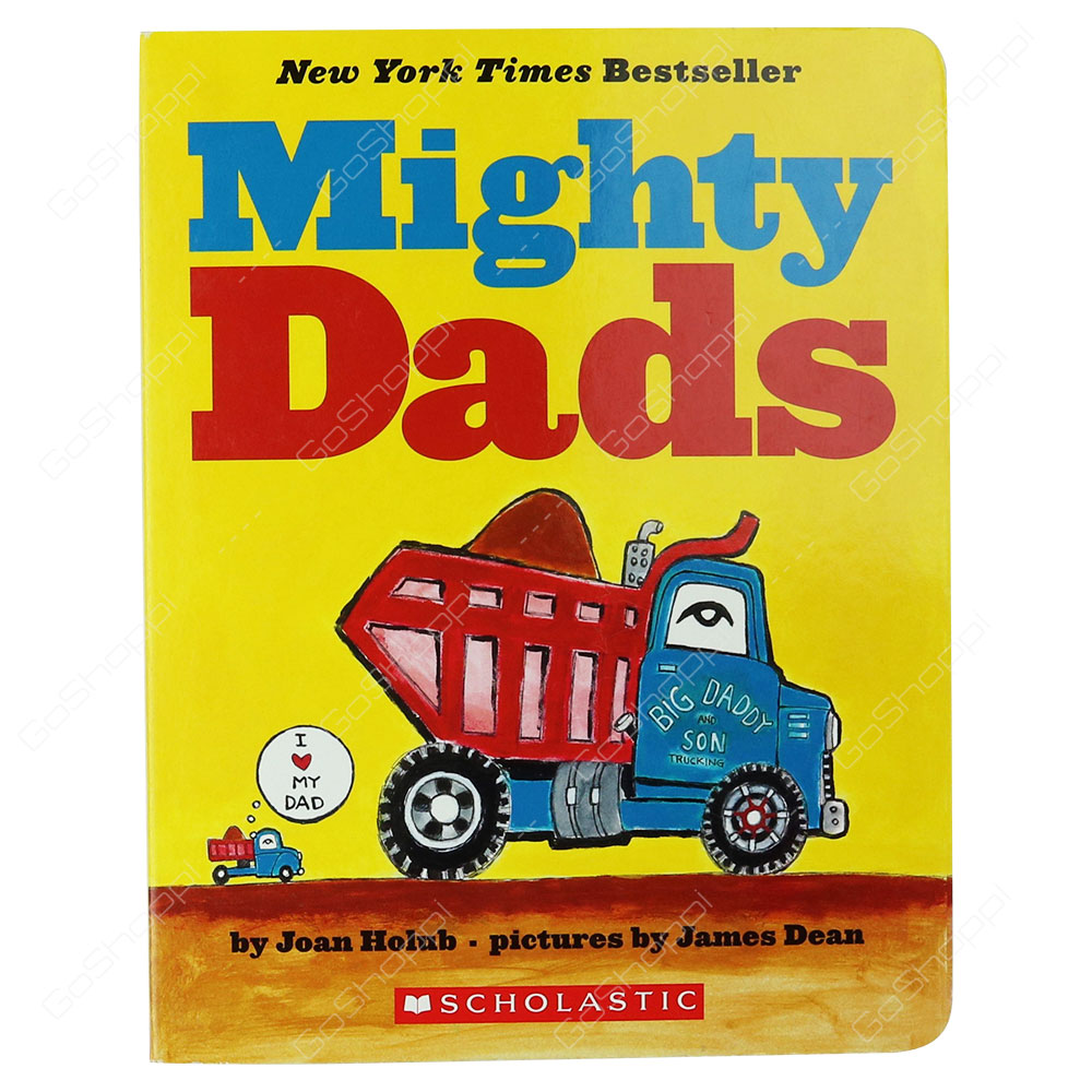 Mighty Dads By Joan Holub