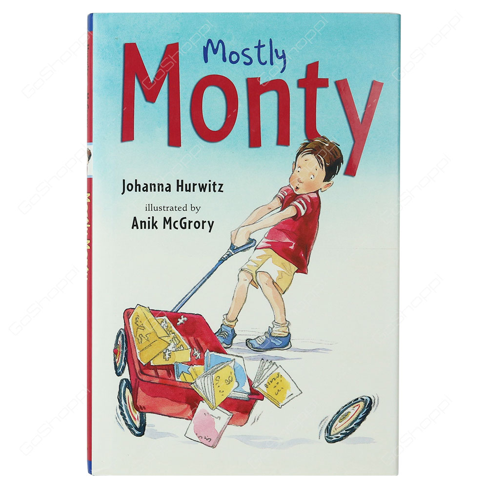 Mostly Monty By Johanna Hurwitz