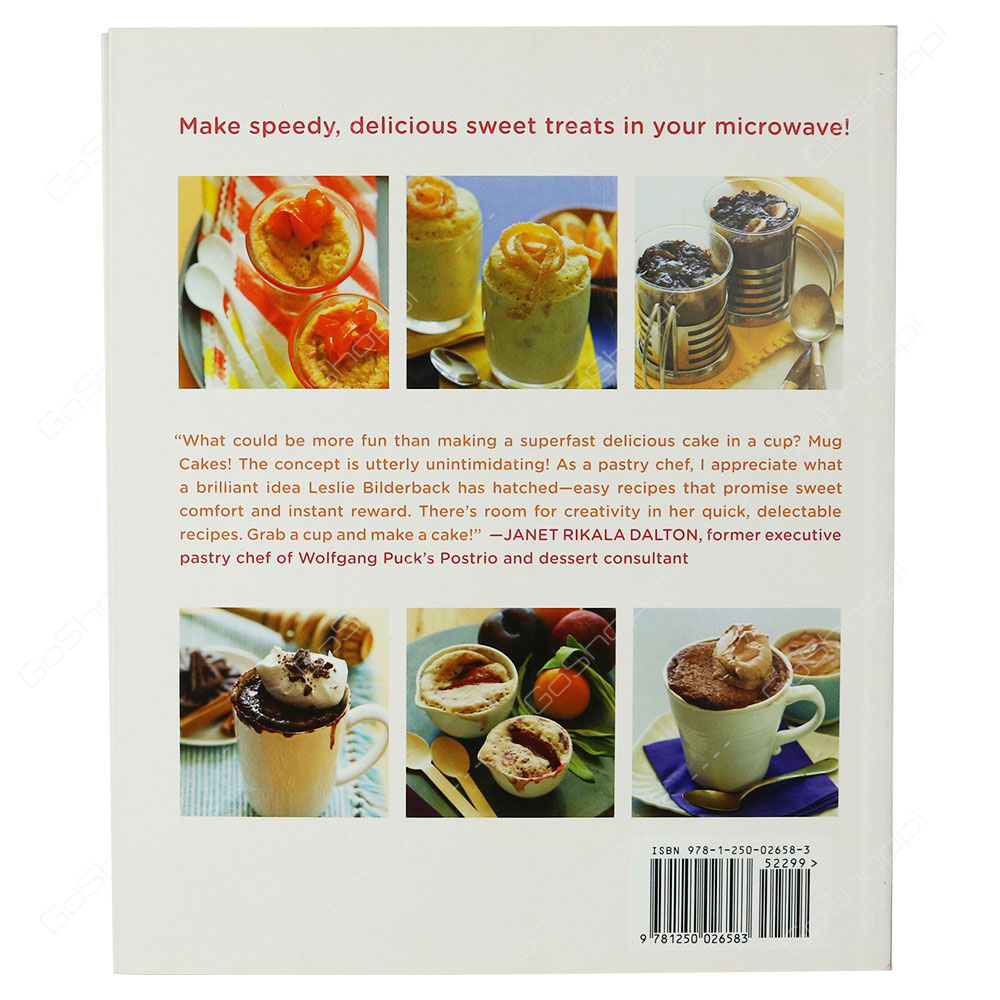 Mug Cakes By Leslie Bilderback