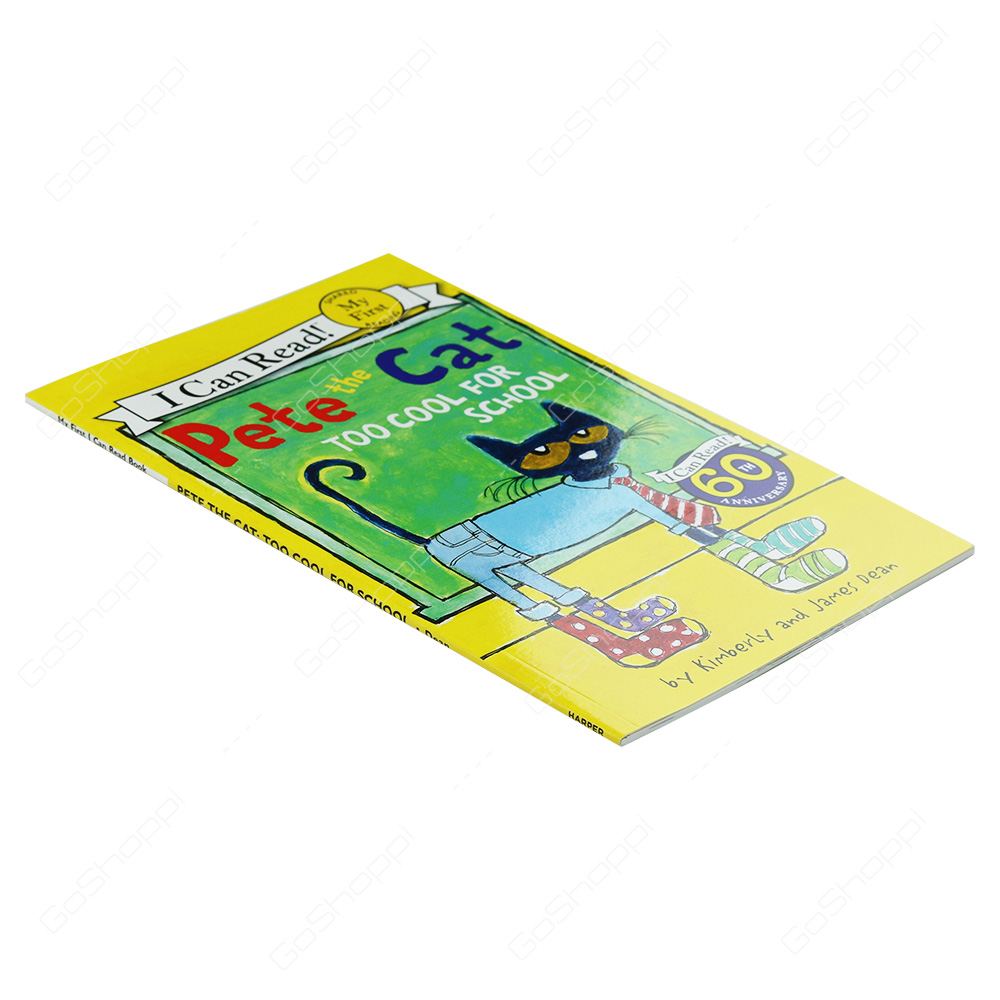 My First I Can Read! - Pete The Cat Too Cool For School