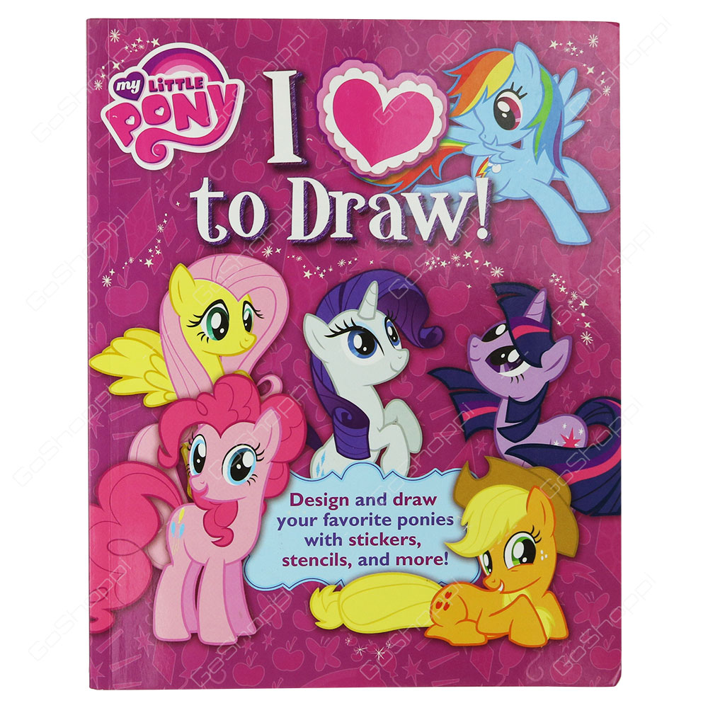 My Little Pony - I Love To Draw!