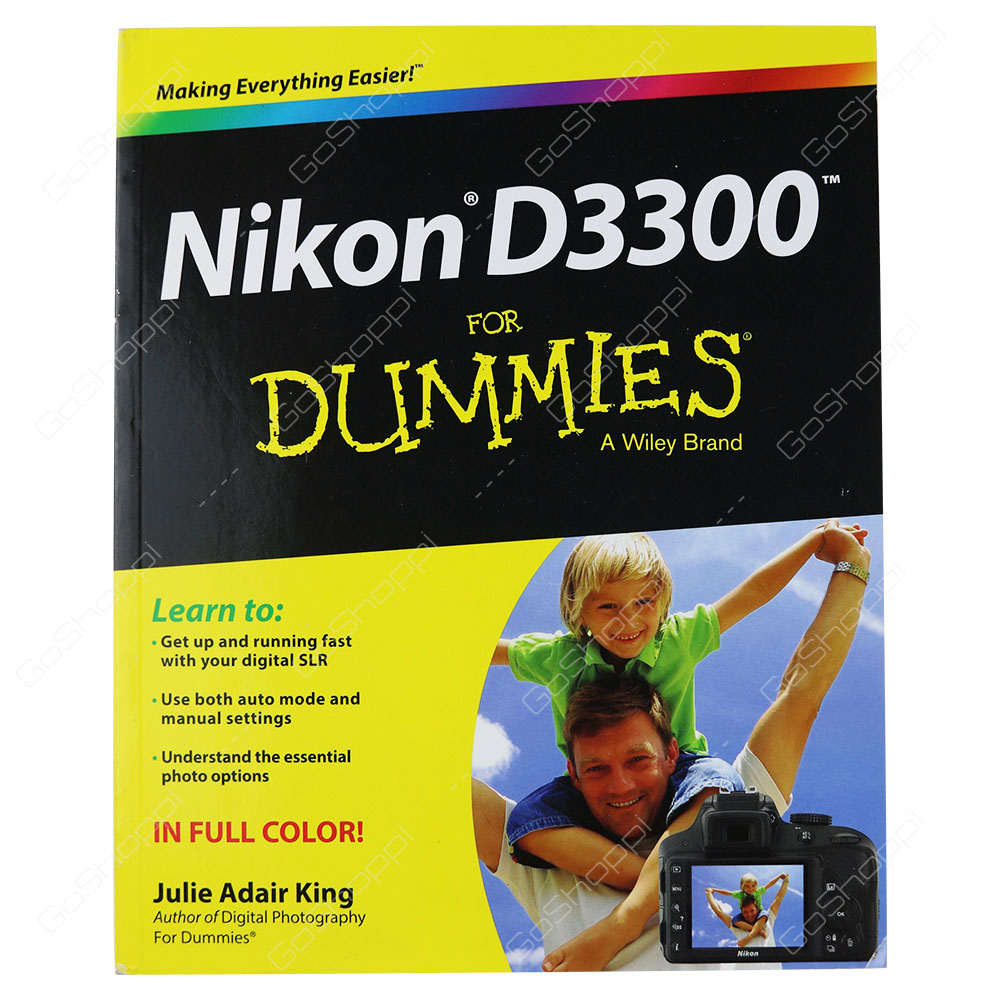 Nikon D3300 For Dummies By Julie Adair King