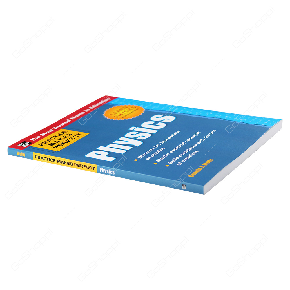 Practice Makes Perfect Physics By Connie J. Wells