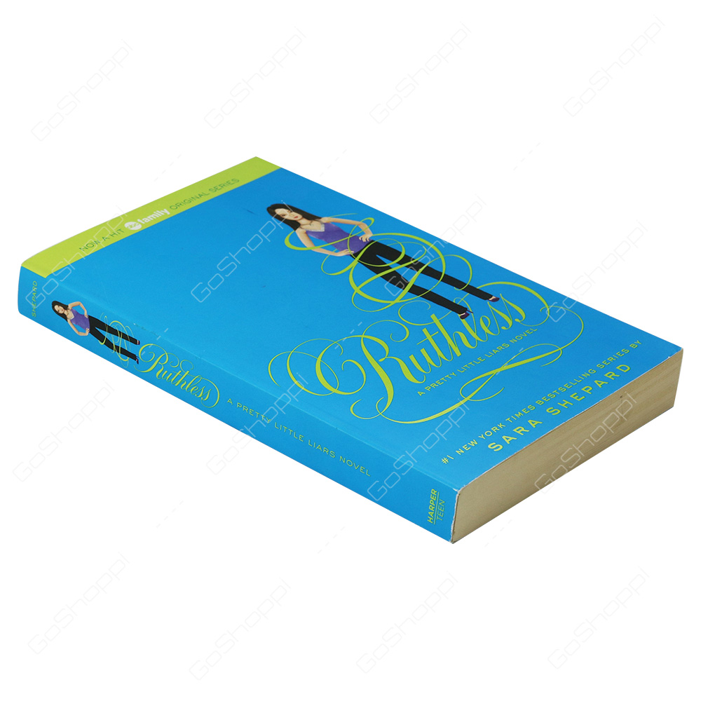 Pretty Little Liars - Ruthless By Sara Shepard