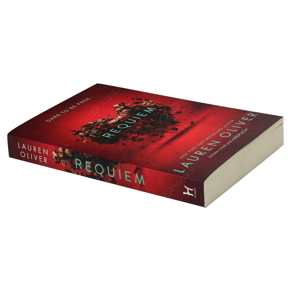 Requiem - Dare To Be Free - Delirium Trilogy 2