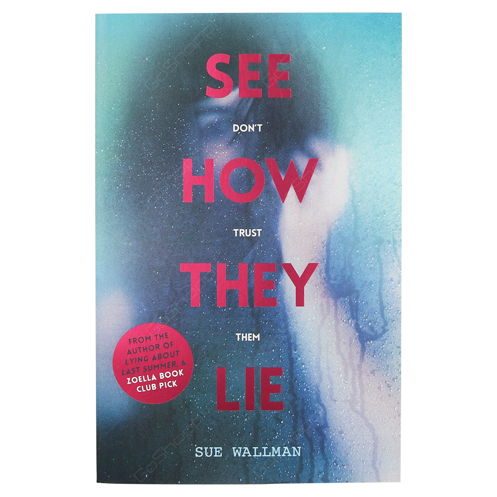 See How They Lie By Sue Wallman - Buy Online