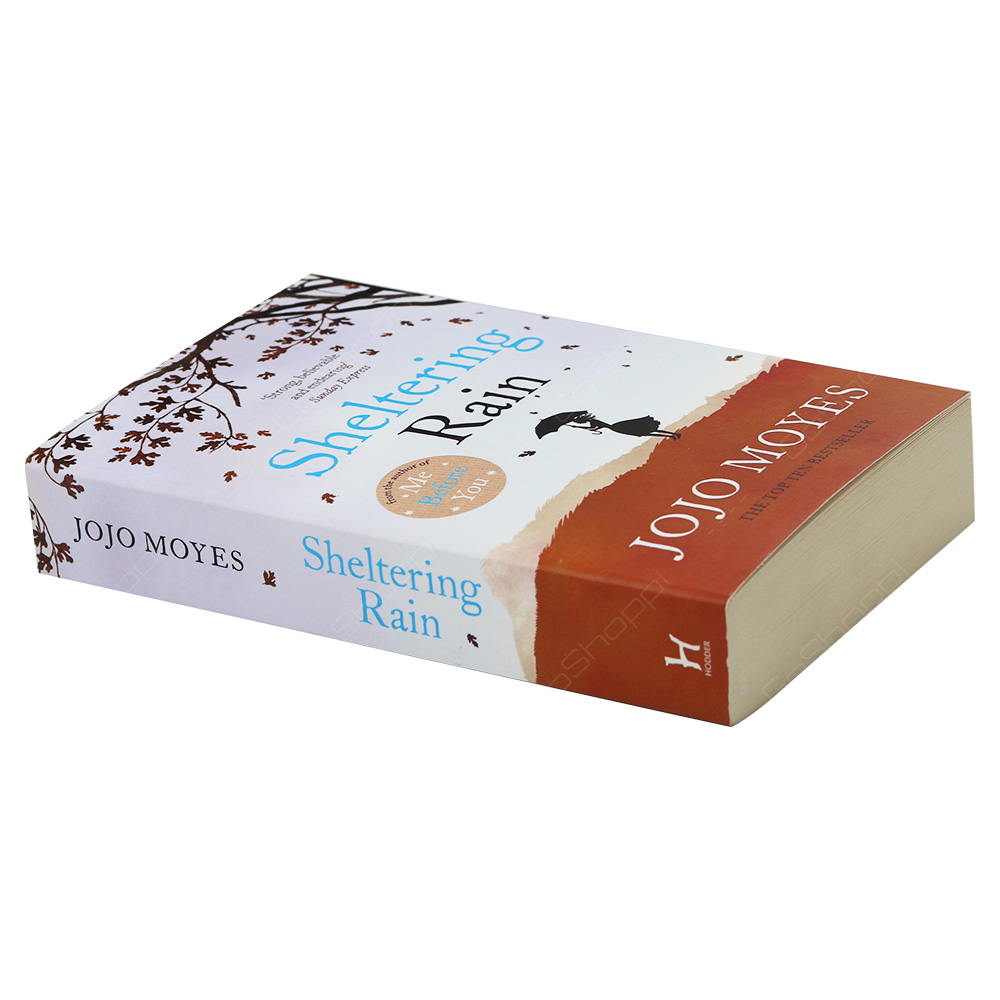 Sheltering Rain By Jojo Moyes