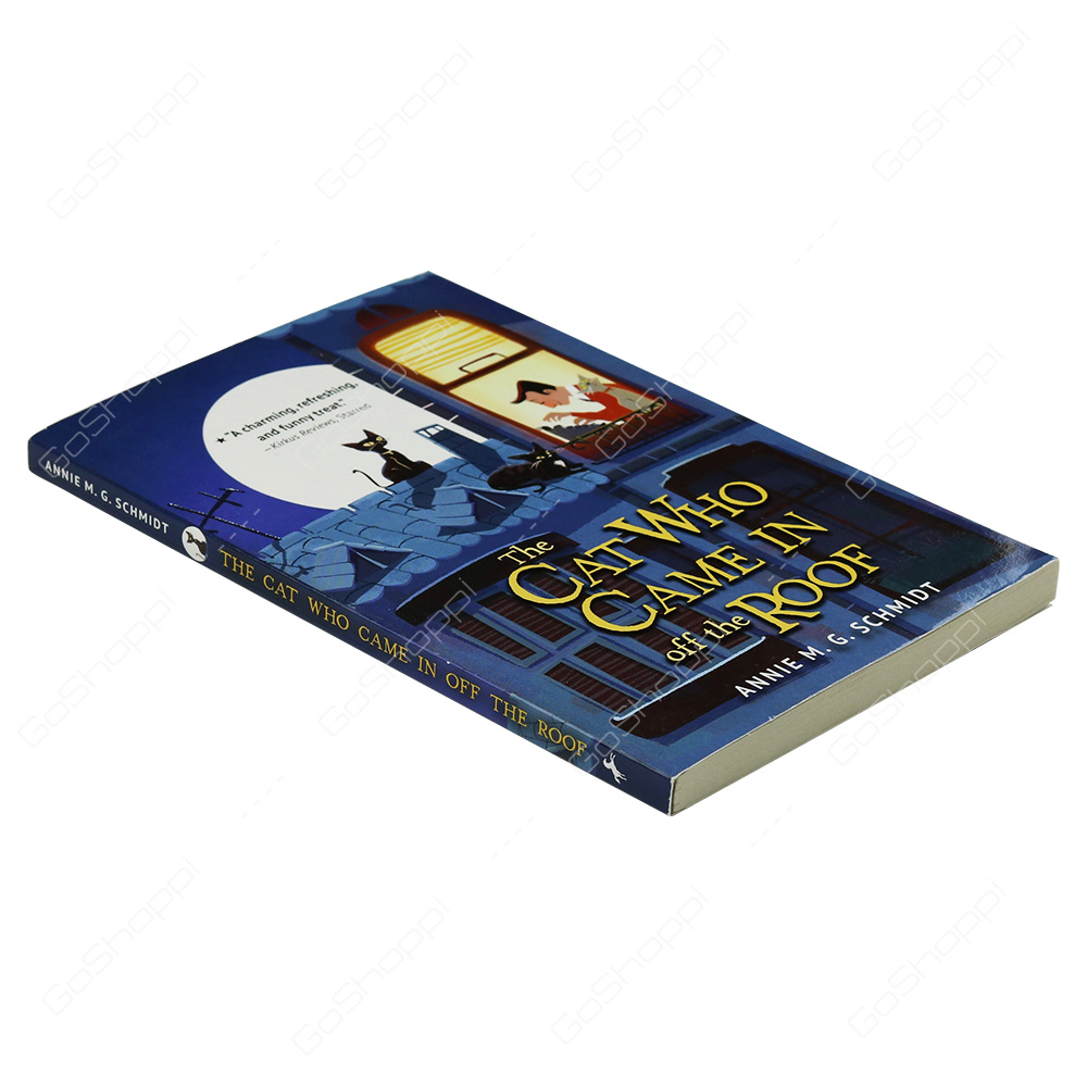 The Cat Who Came In Off The Roof By Annie M G Schmidt Buy Online