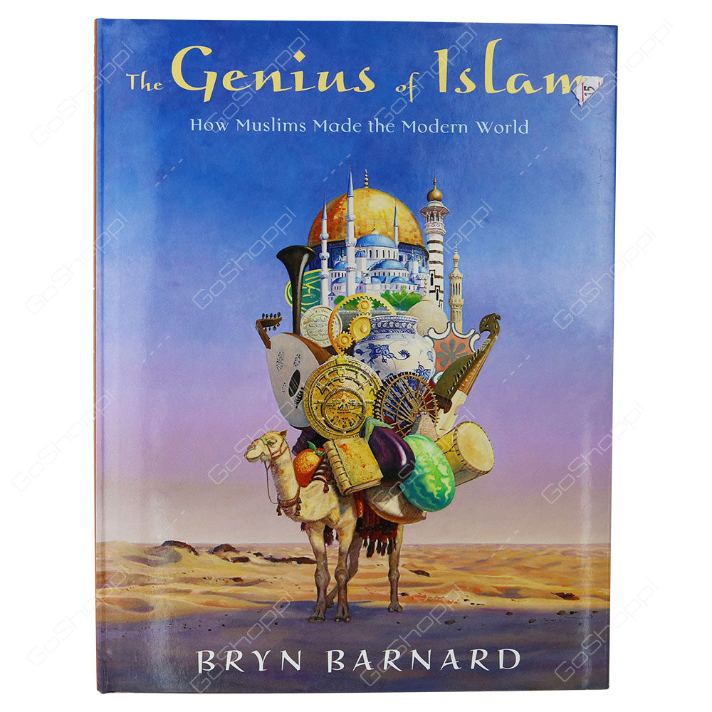 The Genius Of Islam By Bryn Barnard